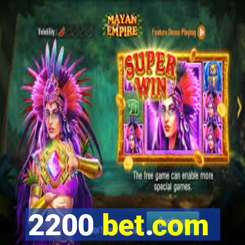 2200 bet.com