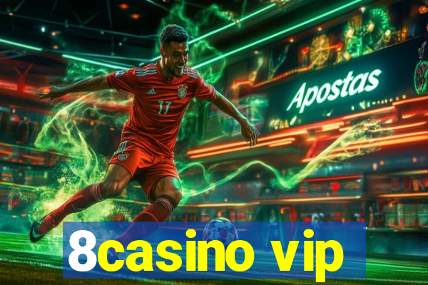 8casino vip