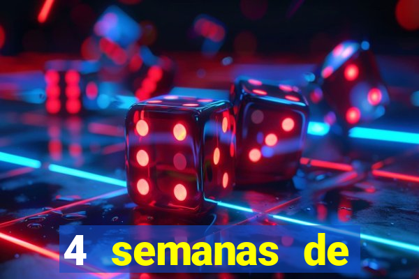 4 semanas de gravidez, muita fome