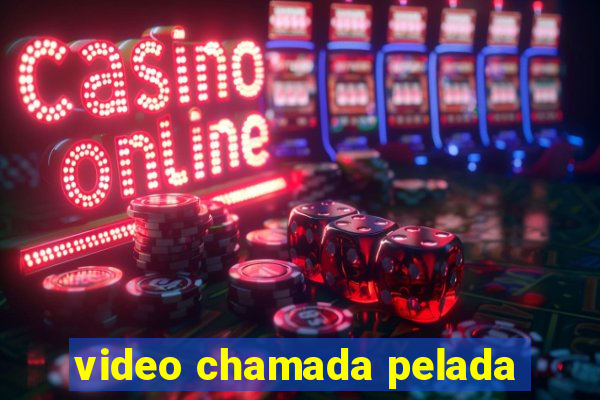 video chamada pelada