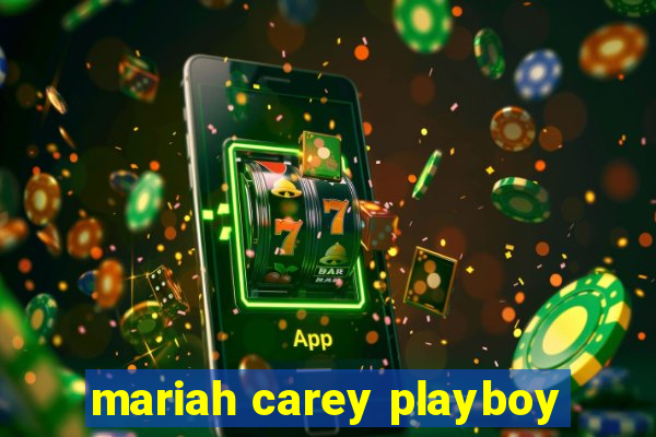 mariah carey playboy