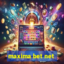 maxima bet net