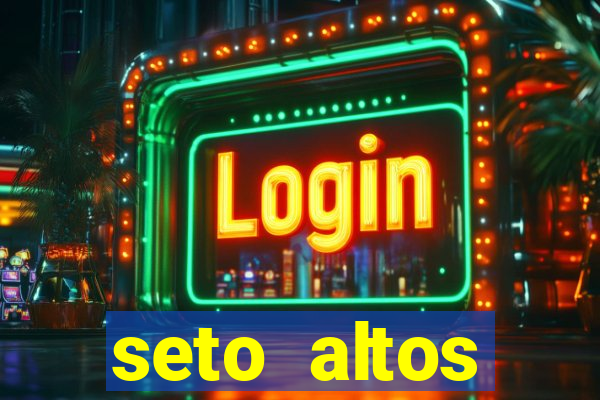 seto altos parâmetros para mim e para os outros