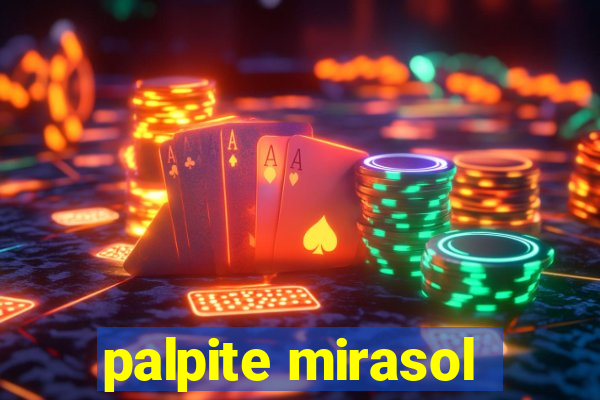 palpite mirasol