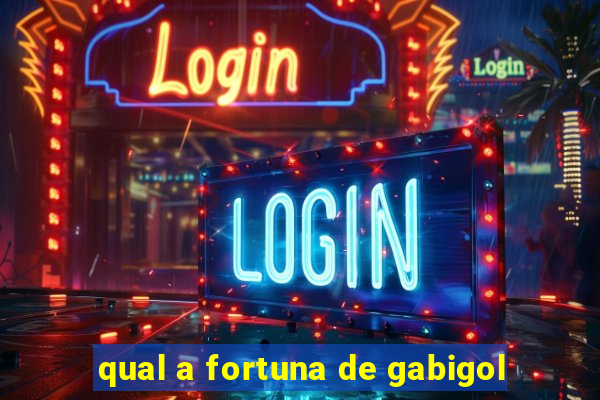 qual a fortuna de gabigol
