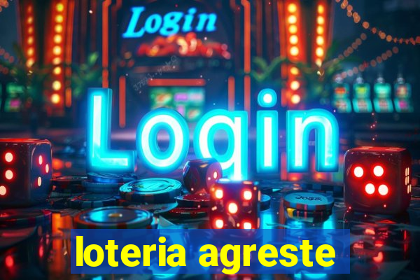 loteria agreste