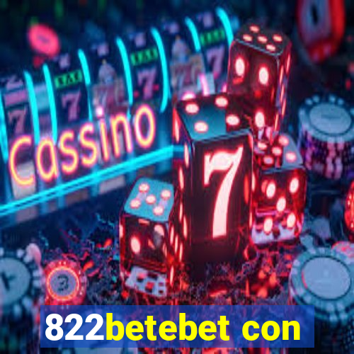 822betebet con