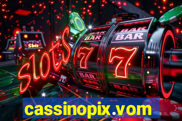 cassinopix.vom