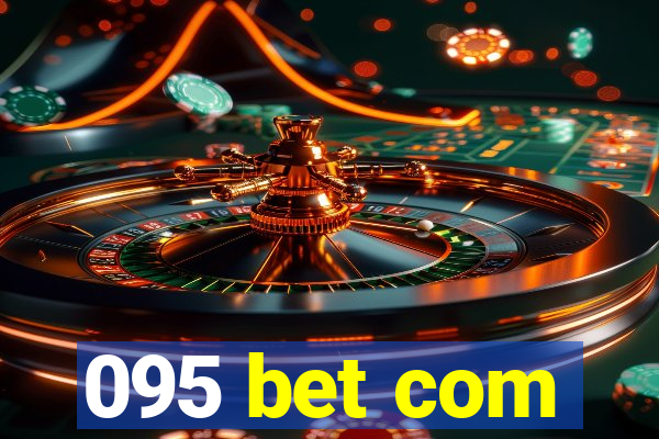 095 bet com