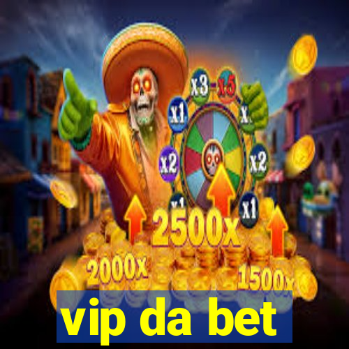 vip da bet
