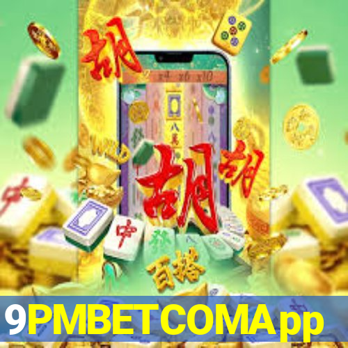 9PMBETCOMApp