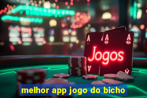 melhor app jogo do bicho