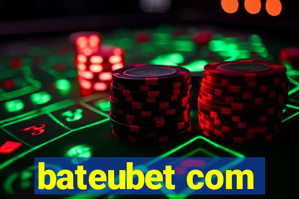 bateubet com