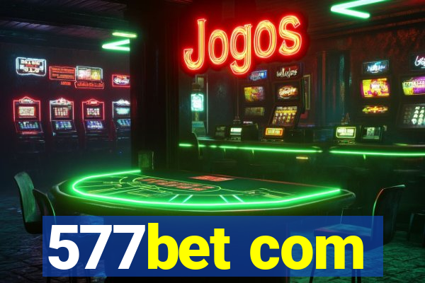 577bet com