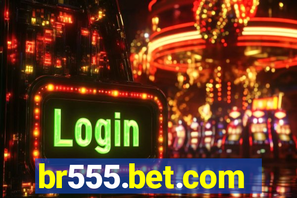 br555.bet.com