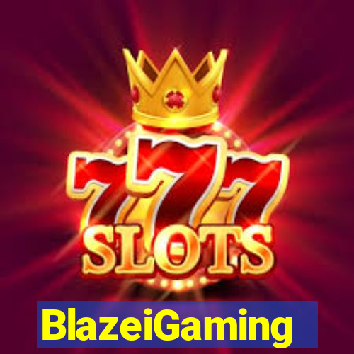 BlazeiGaming