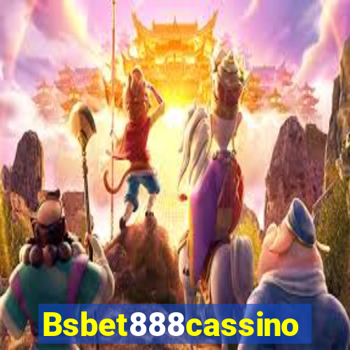 Bsbet888cassino