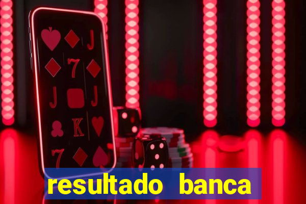 resultado banca sonho real