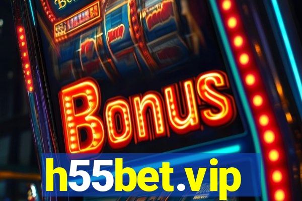 h55bet.vip
