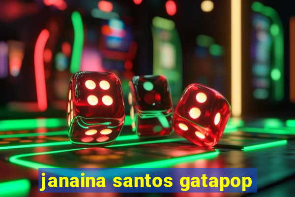 janaina santos gatapop