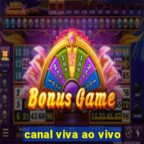 canal viva ao vivo