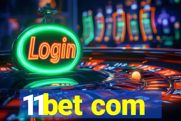 11bet com