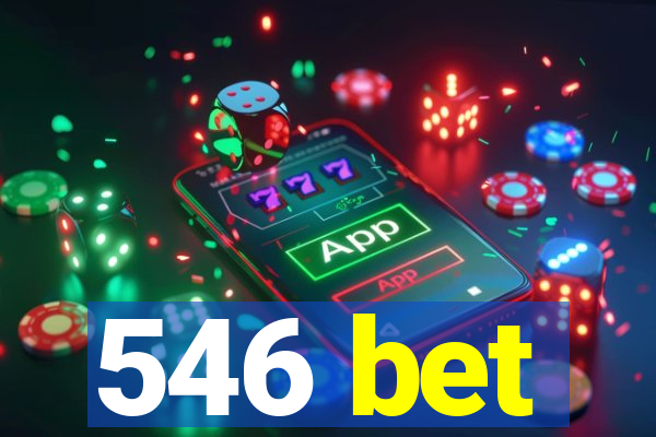 546 bet