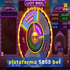 plataforma 5853 bet