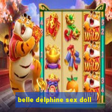 belle delphine sex doll