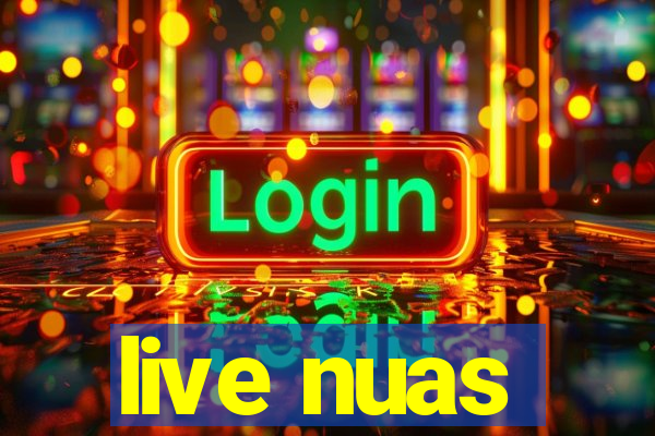 live nuas