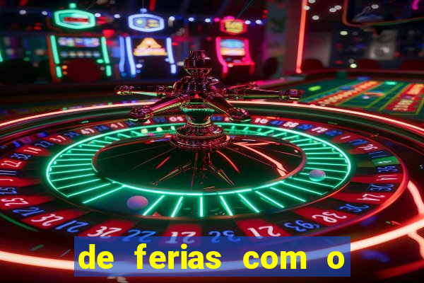 de ferias com o ex sem censura