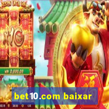 bet10.com baixar