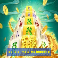 policial mata motoqueiro
