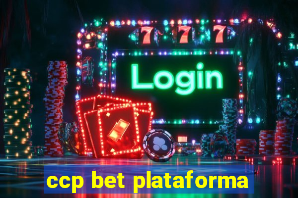 ccp bet plataforma