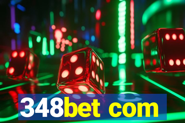 348bet com