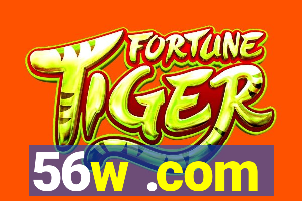 56w .com