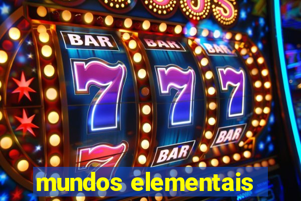 mundos elementais