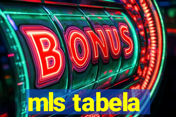 mls tabela