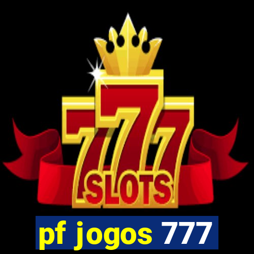 pf jogos 777