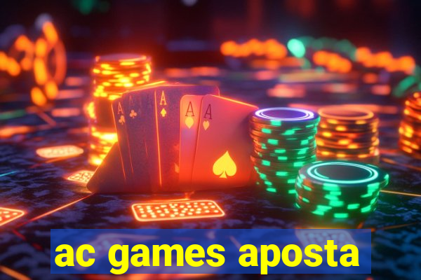 ac games aposta