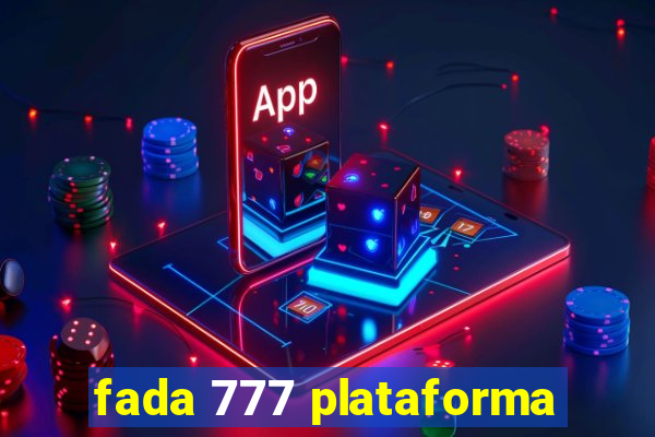 fada 777 plataforma
