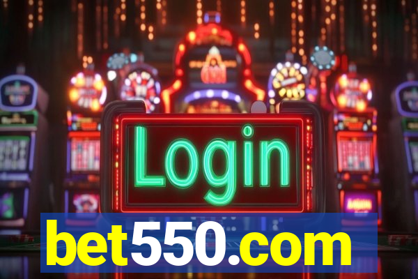 bet550.com