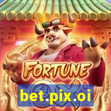 bet.pix.oi