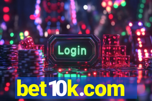 bet10k.com