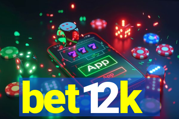 bet12k