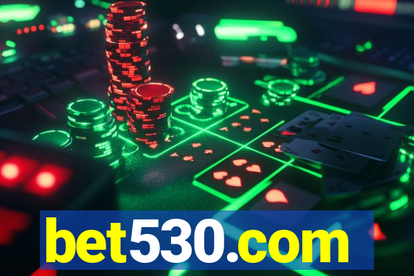 bet530.com