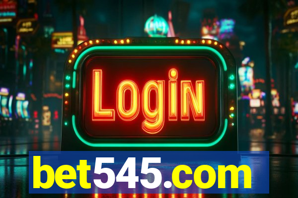 bet545.com