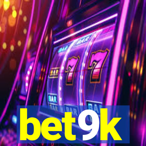 bet9k