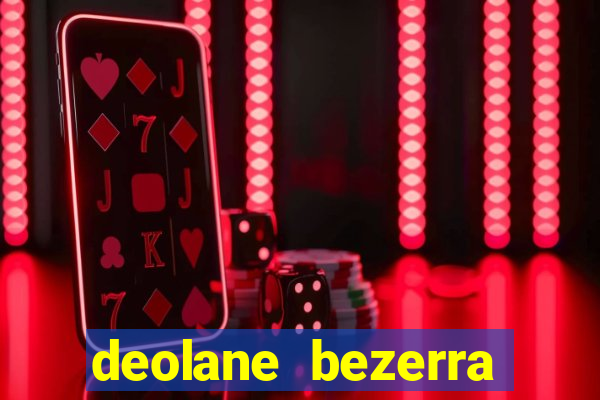 deolane bezerra plataforma de jogos