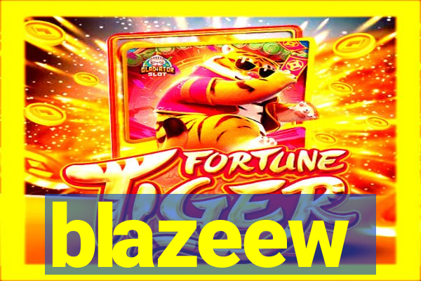 blazeew